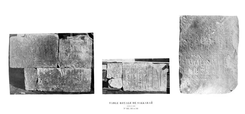 Saqqaratavlan fotograferad av Emmanuel de Rougé 1865. Den hittades 1861 i den ramessidiske prästen Tjuneroys grav i Saqqara och räknar upp 58 kungar (47 läsbara) baklänges från Ramses II till Anedjib i första dynastin. I dag i Egyptiska museet i Kairo.